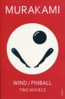 Wind / Pinball Two novels Murakami