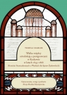 Walka między ortodoksją a postępowcami w Krakowie w latach 1843-1868 Mahler Teofila, Maślak-Maciejewska Alicja