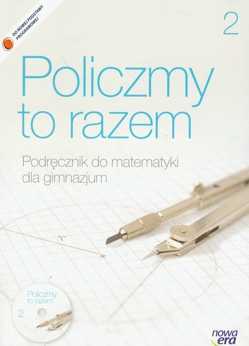 Policzmy to razem 2 Podręcznik do matematyki z płytą CD