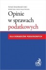 Opinie w sprawach podatkowych dla doradców podatkowych Mikołaj Duda, Jolanta Gorąca-Paczuska