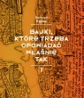Bajki, które trzeba opowiadać właśnie tak Rudyard Kipling