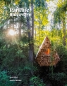 Parklife Hideaways. Cottages and Cabins in North American Parklands Parks Project