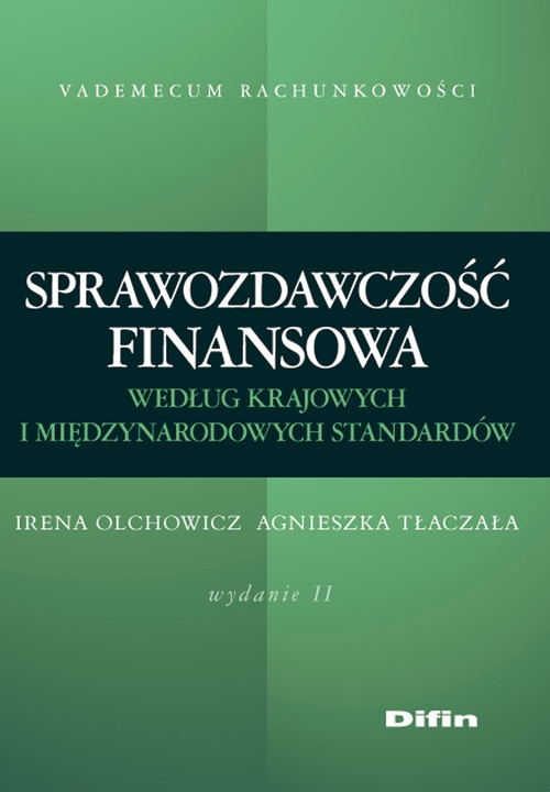 Sprawozdawczość finansowa według standardów krajowych i międzynarodowych