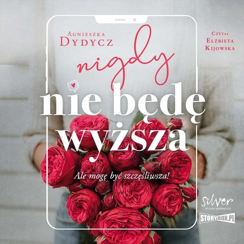 Nigdy nie będę wyższa
	 (Audiobook)