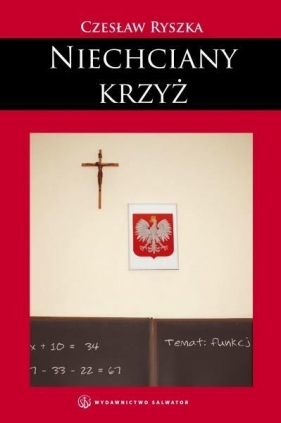 Niechciany krzyż - Ryszka Czesław
