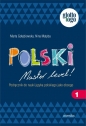 Polski Master level! 1 Podręcznik do nauki języka polskiego jako obcego (A1) - Marta Gołębiewska, Nina Matyba