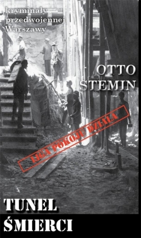 Tunel śmierci - Otto Stemin