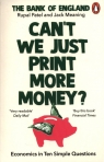 Can’t We Just Print More Money