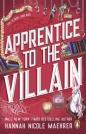 Apprentice to the Villain wer. angielska - Hannah Nicole Maehrer
