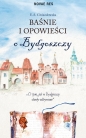 Baśnie i opowieści o Bydgoszczy - E.A. Gwiazdowska