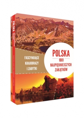 Polska 1001 najpiękniejszych zakątków Fascynujące krajobrazy i zabytki