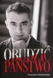 Obudzić państwo - Krzysztof Gawkowski