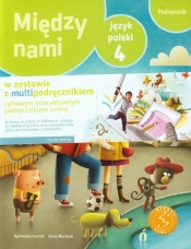 Między nami 4 Język polski Podręcznik z multipodręcznikiem