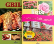 Pakiet: Grill + Róże i rośliny balkonowe - Opracowanie zbiorowe