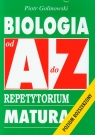 Biologia A-Z Repetytorium Matura Poziom rozszerzony Golinowski Piotr