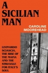 A Sicilian Man Caroline Moorehead