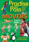 Practise and Pass Movers Pupil's Book Cheryl Pelteret, Viv Lambert