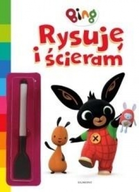 Rysuję i ścieram. Przygoda w parku. Bing. - Opracowanie zbiorowe