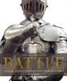 Battle. A visual journey through 5000 years of combat R.G. Grant