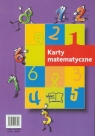 Karty matematyczne Szkoła sześciolatka Szkoła sześciolatka