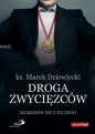 Droga zwycięzców - Marek Dziewiecki