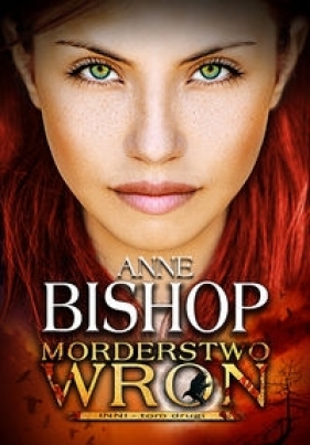 Morderstwo Wron Tom 2 - Bishop Anne