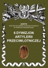6 dywizjon artylerii przeciwlotniczej Przemysław Dymek