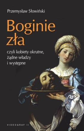 Boginie zła - Słowiński Przemysław