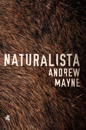 Naturalista - Andrew Mayne, Jacek Żuławnik