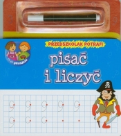 Przedszkolak potrafi pisać i liczyć - Anna Wiśniewska