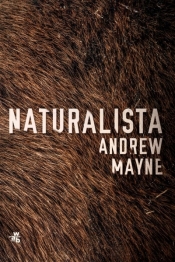 Naturalista - Mayne Andrew, Żuławnik Jacek