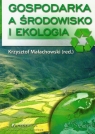 Gospodarka a środowisko i ekologia