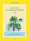Cały rok z symbolami MÓWik. Lato Katarzyna Tandecka