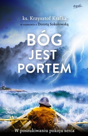 Bóg jest portem - Krzysztof Kralka
