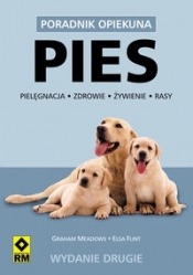 Pies Poradnik opiekuna - Graham Meadows, Elsa Flint