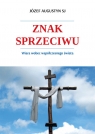 Znak sprzeciwu Józef Augustyn