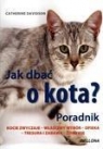 Jak dbać o kota Poradnik