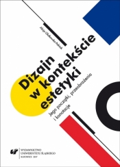 Dizajn w kontekście estetyki. Jego początki...