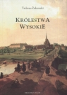 Królestwa wysokie Tadeusz Żukowski