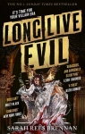 Long Live Evil wer. angielska Sarah Rees Brennan