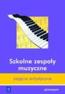 Szkolne zespoły muzyczne Program zajęć artystycznych w gimnazjum 139906 Agata Steczkowska