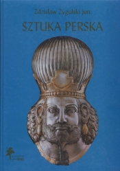 Sztuka perska - Zdzisław Żygulski jun.