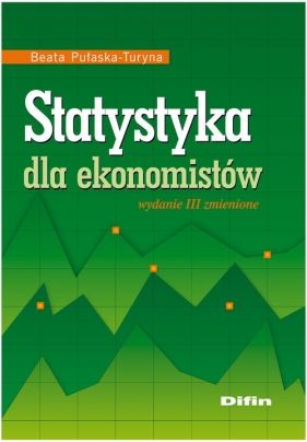 Statystyka dla ekonomistów - Beata Pułaska-Turyna