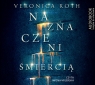 Naznaczeni śmiercią
	 (Audiobook) Veronica Roth