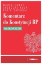 Komentarz do Konstytucji RP art. 10, 80, 81, 216 - Marek Chmaj, Grzegorz Kuca, Piotr Zapadka