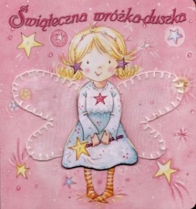 Świąteczna wróżka - duszka - <br />
