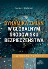 Dynamika zmian w globalnym środowisku... Mateusz Ziętarski