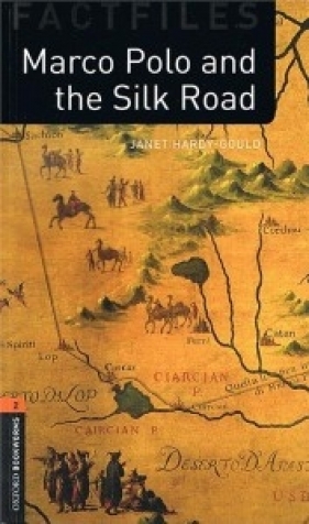 Factfiles 2E 2: Marco Polo&Silk Road - Janet Hardy-Gould