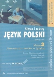 Język polski 3 Słowa i teksty Literatura i nauka o języku Podręcznik do pracy w domu