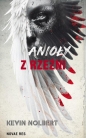 Anioły z rzeźni - Kevin Nolbert